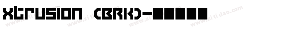 Xtrusion (BRK)字体转换